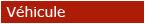 v�hicule